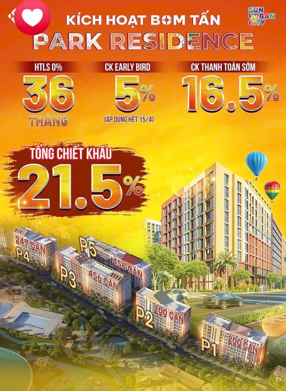  GIẢI THÍCH CHÍNH SÁCH BÁN HÀNG SUN URBAN CITY
Liên hệ Duy Hùng: 0367.240.728
1/ Park Recidence:
+ Chiết khấu booking sớm (EARLY BIRD): 5%
+ Thanh toán theo tiến độ: chiết khấu không vay được 1%
+ Thanh toán sớm 95% : chiết khấu 16,5% (đã bao gồm 1% không  