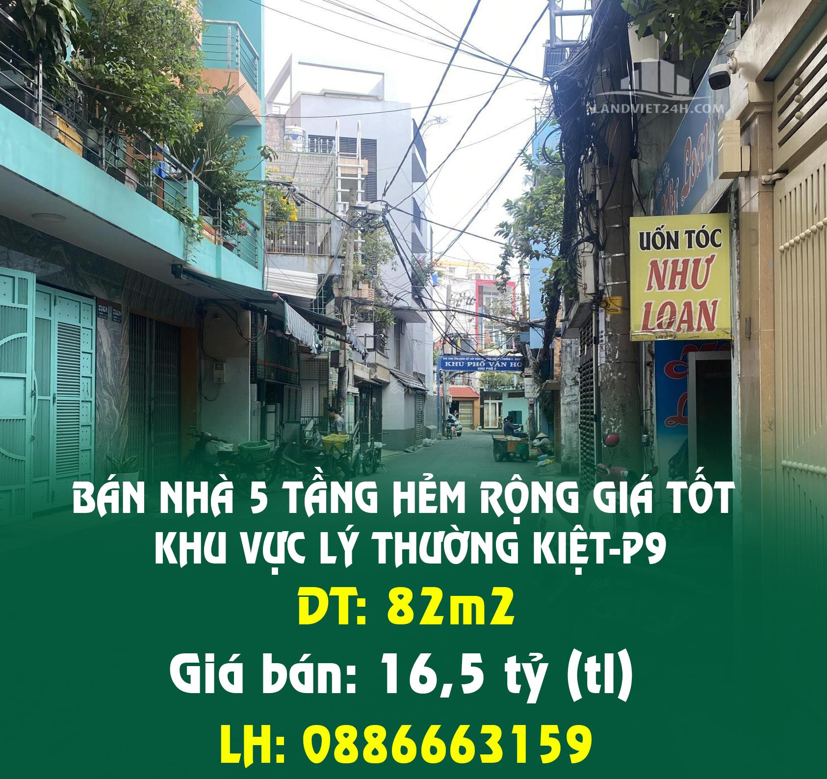  BÁN NHÀ 5 TẦNG HẺM RỘNG GIÁ TỐT NHẤT KHU VỰC LÝ THƯỜNG KIỆT-P9 