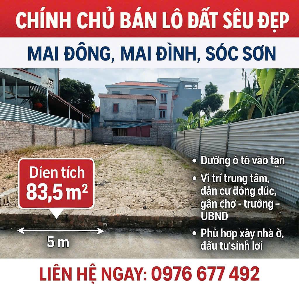  Bán đất đẹp vuông vắn – 83.5m² Song Mai Đông, Mai Đình, Sóc Sơn – Ô tô vào tận đất – Giá hợp lý 