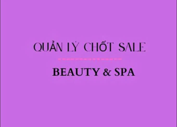  [TUYỂN DỤNG] – QUẢN LÝ SPA (HƠN 10 NHÂN VIÊN) TẠI HỒ TÙNG MẬU, HÀ NỘI 