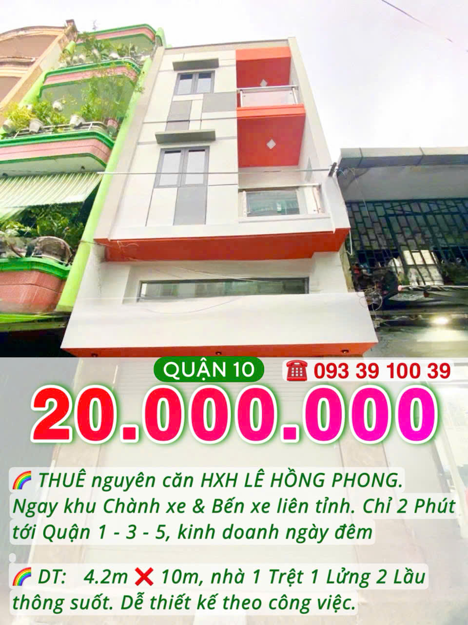  Thuê nguyên căn hẻm xe hơi Q10- Ngang hơn 4m, mới tinh 4 tầng suốt: 20 Triệu. Mr Vũ: 0933910039 