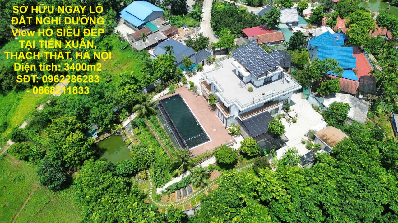  SỞ HỮU NGAY LÔ ĐẤT NGHỈ DƯỠNG View HỒ SIÊU ĐẸP TẠI TIẾN XUÂN, THẠCH THẤT, HÀ NỘI 