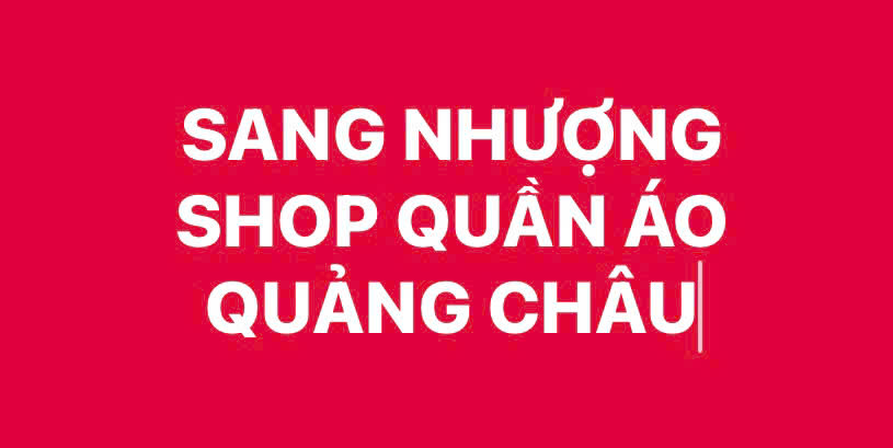  SANG SHOP QUẦN ÁO QUẢNG CHÂU TẠI TP. ĐÀ NẴNG 