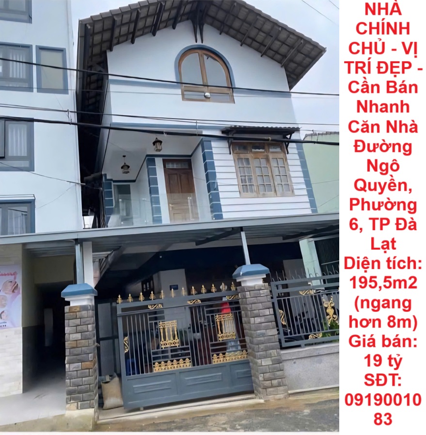  NHÀ CHÍNH CHỦ - VỊ TRÍ ĐẸP - Cần Bán Nhanh Căn Nhà Đường Ngô Quyền, Phường 6, TP Đà Lạt 