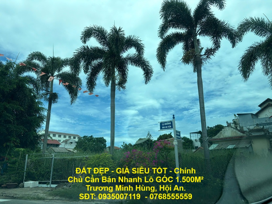  ĐẤT ĐẸP - GIÁ SIÊU TỐT - Chính Chủ Cần Bán Nhanh Lô GÓC 1.500M² Trương Minh Hùng, Hội An. 