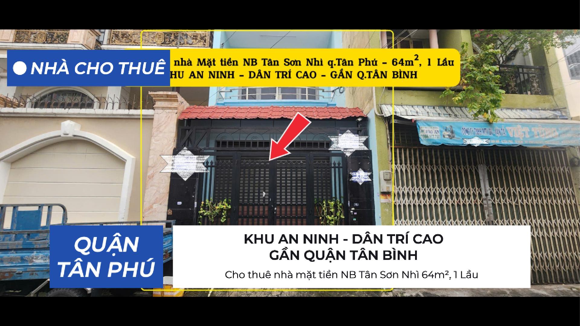  Cho thuê nhà mặt tiền NB Tân Sơn Nhì 64m², 1 Lầu- 13Triệu 