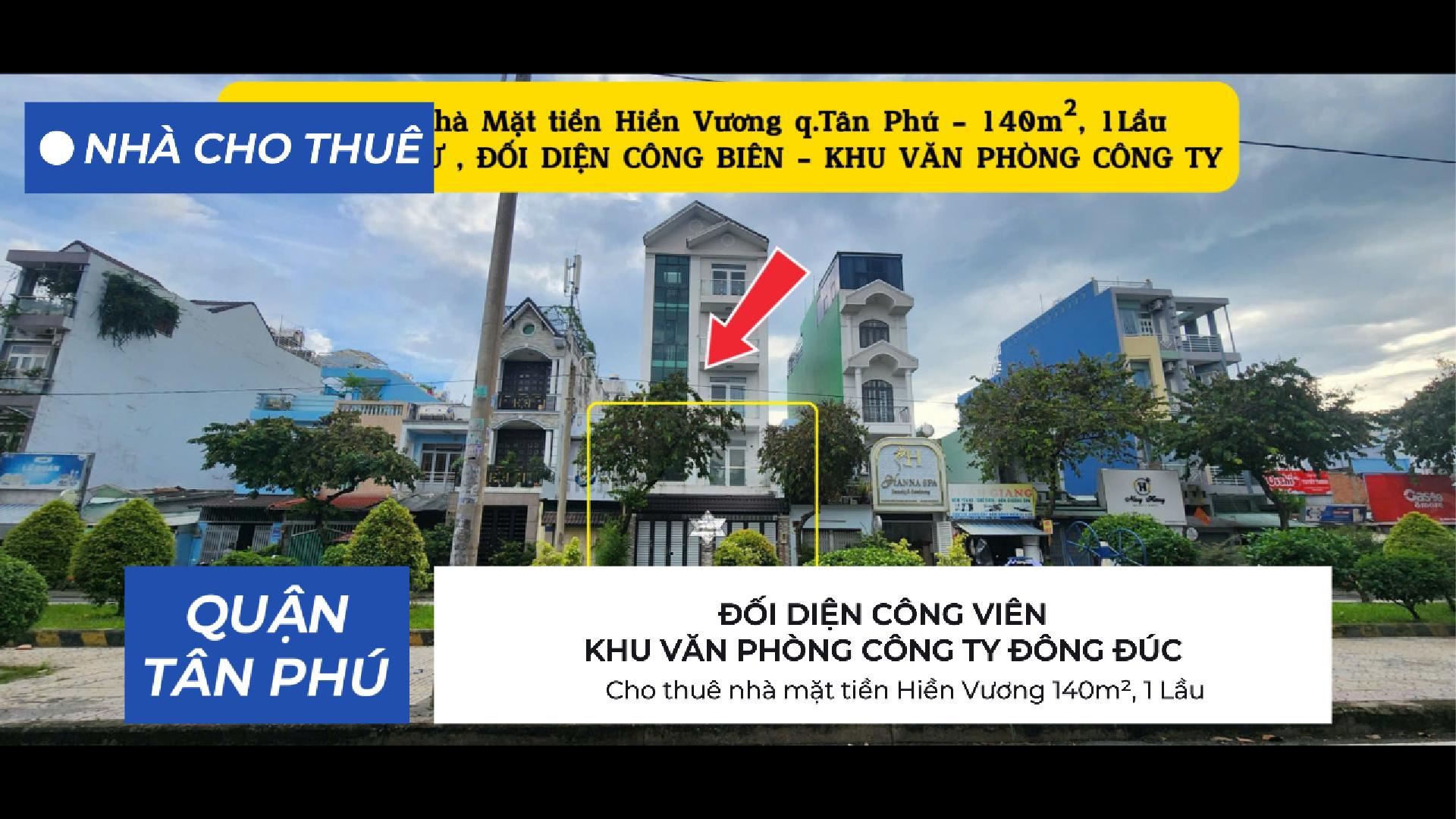  Cho thuê nhà mặt tiền Hiền Vương 140m², 1 Lầu - NGANG 7M 