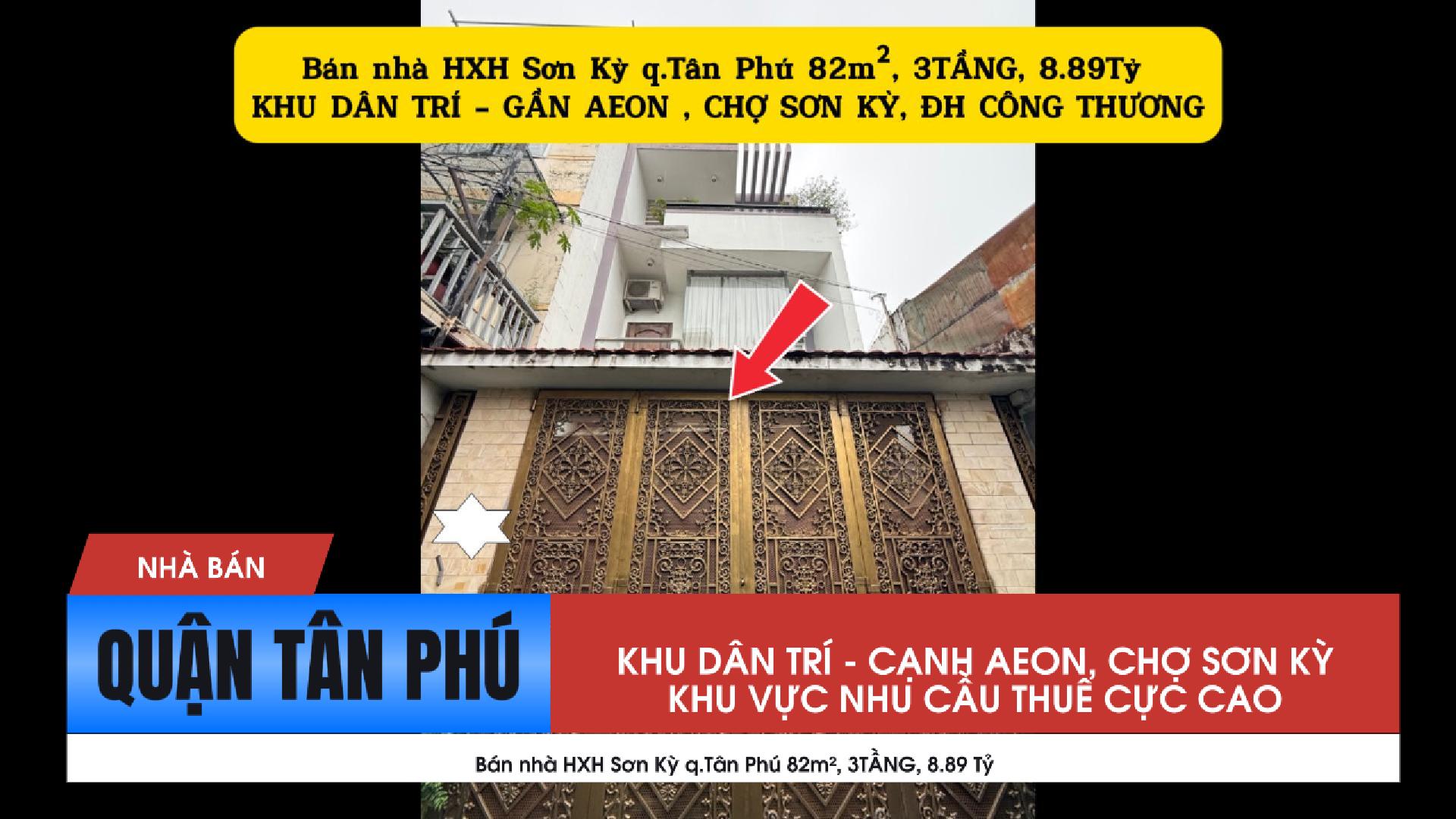  Bán nhà HXH Sơn Kỳ q.Tân Phú 82m², 3TẦNG, 8.89 Tỷ - GẦN AEON 