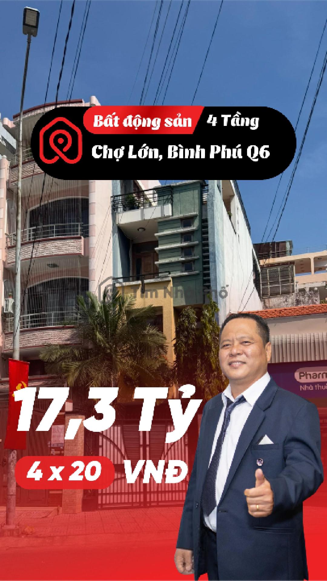  ???? Nhà 4 Tầng Mặt Tiền Chợ Lớn – Kế Căn Góc – Giá Chỉ 17,3 Tỷ  Tìm Nhà Phố 
