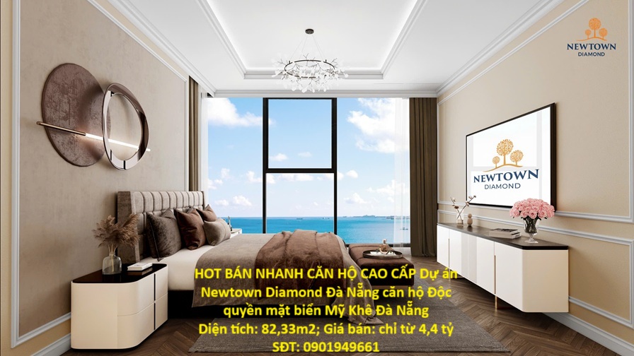  HOT BÁN NHANH CĂN HỘ CAO CẤP Dự án Newtown Diamond Đà Nẵng căn hộ Độc quyền mặt biển Mỹ Khê Đà Nẵng 