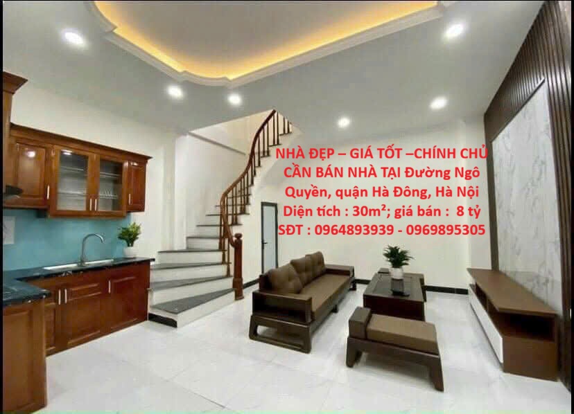  NHÀ ĐẸP – GIÁ TỐT –CHÍNH CHỦ CẦN BÁN NHÀ TẠI Đường Ngô Quyền, quận Hà Đông, Hà Nội 