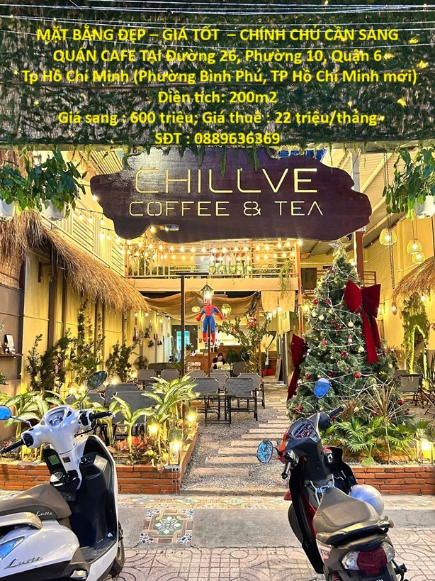  MẶT BẰNG ĐẸP – GIÁ TỐT  – CHÍNH CHỦ CẦN SANG QUÁN CAFE TẠI Đường 26, Phường 10, Quận 6 