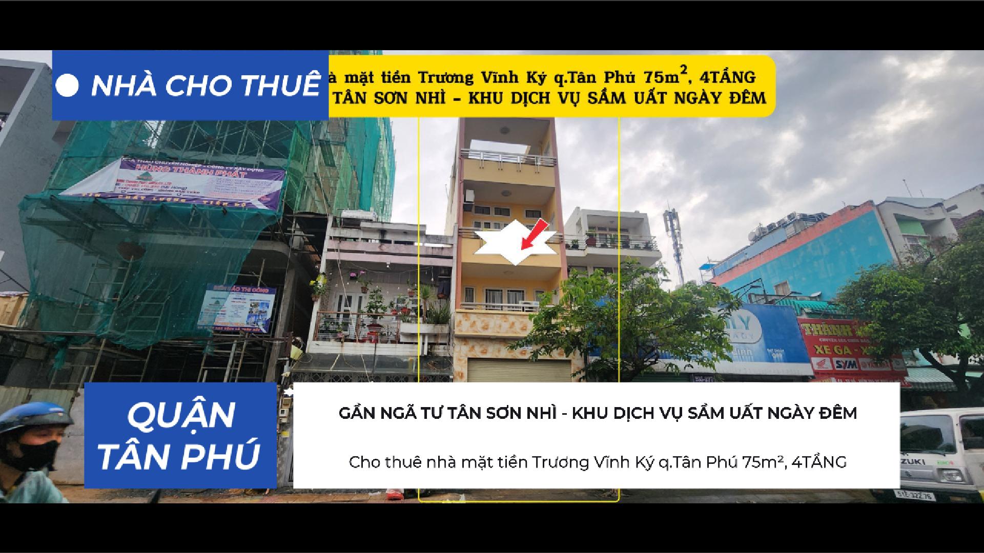  Cho thuê nhà mặt tiền Trương Vĩnh Ký q.Tân Phú 75m², 4TẦNG, 32Triệu - KHU DỊCH VỤ SẦM UẤT 