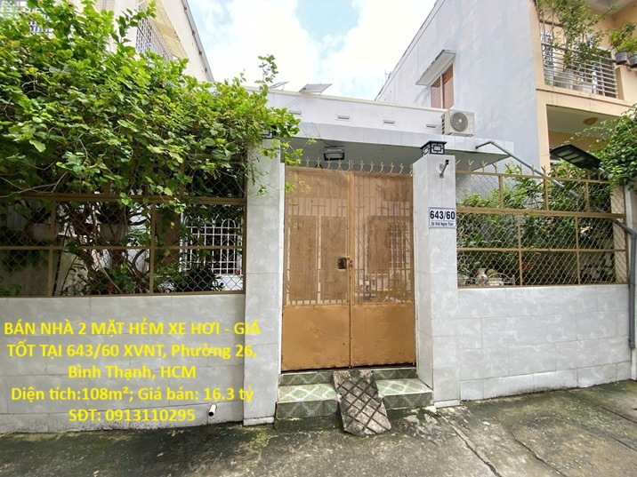  BÁN NHÀ 2 MẶT HẺM XE HƠI - GIÁ TỐT TẠI 643/60 XVNT, Phường 26, Bình Thạnh, HCM 