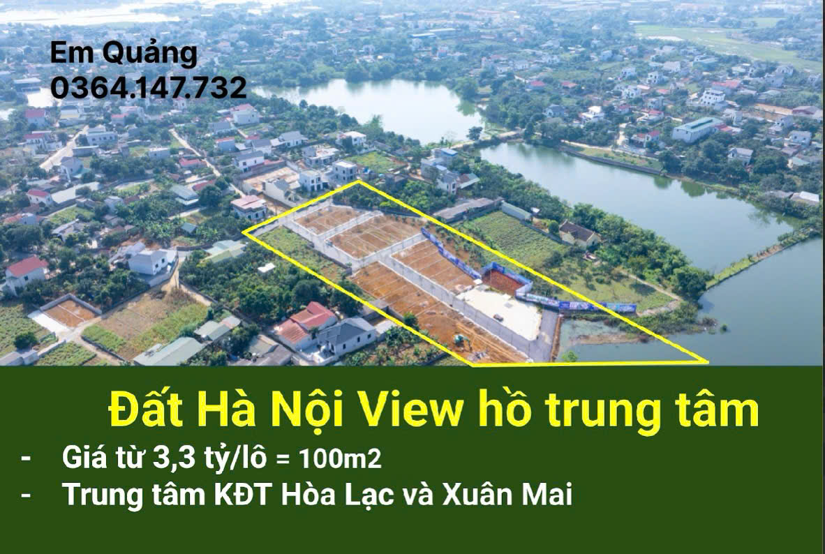  Đất view hồ, đối diện công viên – Không gian sống xanh, thoáng mát giữa lòng Hoà Lạc - Xuân Mai 
