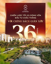  *TỐI ƯU DÒNG TIỀN - ĐẦU TƯ CHẮC THẮNG CÙNG CHÍNH SÁCH GIÃN XÂY 36 THÁNG TẠI VINHOMES HẢI VÂN BAY* 