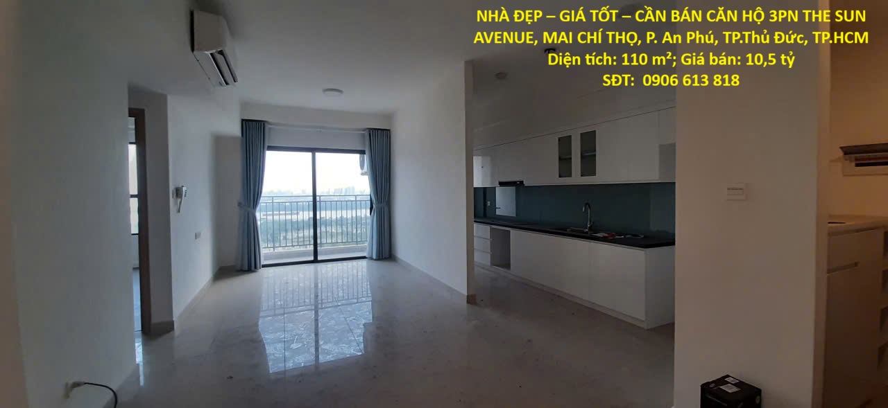  NHÀ ĐẸP – GIÁ TỐT – CẦN BÁN CĂN HỘ 3PN THE SUN AVENUE, MAI CHÍ THỌ, P. An Phú, TP.Thủ Đức, TP.HCM 