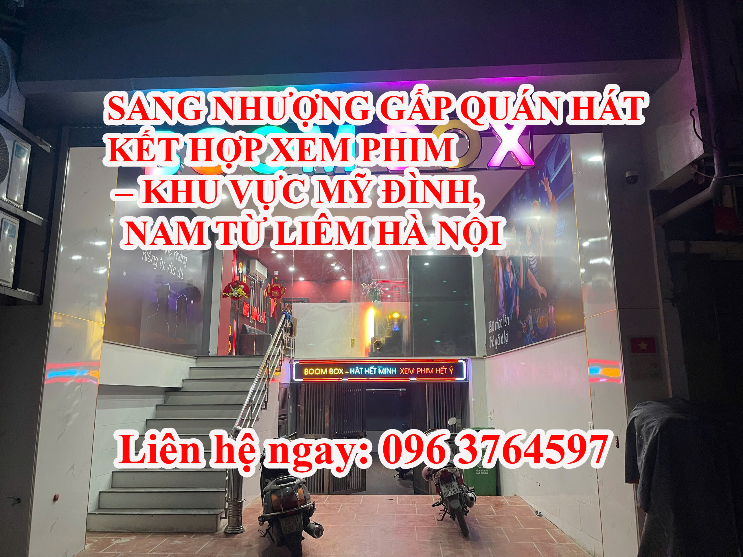  SANG NHƯỢNG GẤP QUÁN HÁT KẾT HỢP XEM PHIM – KHU VỰC MỸ ĐÌNH, NAM TỪ LIÊM HÀ NỘI 