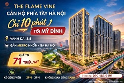  CHUNG CƯ THE FLAME VINE – HINODE ROYAL PARK  GIÁ CHỈ TỪ 71 TRIỆU/M² 