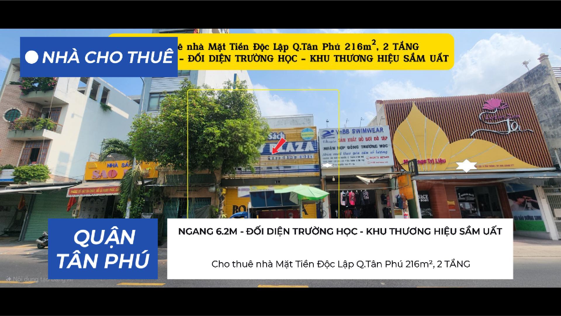  Cho thuê nhà Mặt Tiền Độc Lập Q.Tân Phú 216m²,2TẦNG - 38Triệu - ĐỐI DIỆN TRƯỜNG HỌC 