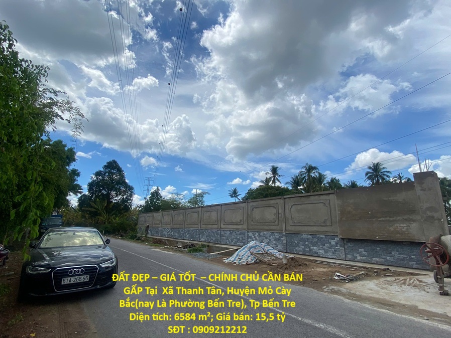  ĐẤT ĐẸP – GIÁ TỐT  – CHÍNH CHỦ CẦN BÁN GẤP Tại  Xã Thanh Tân, Huyện Mỏ Cày Bắc(nay Là Phường Bến Tre), Tp Bến Tre 