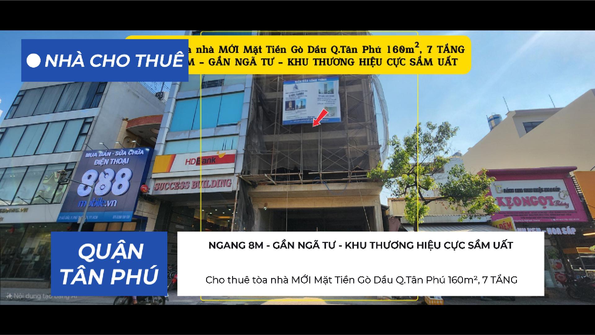  Cho thuê tòa nhà MỚI Mặt Tiền Gò Dầu Q.Tân Phú 160m²,7TẦNG - GẦN NGÃ TƯ 