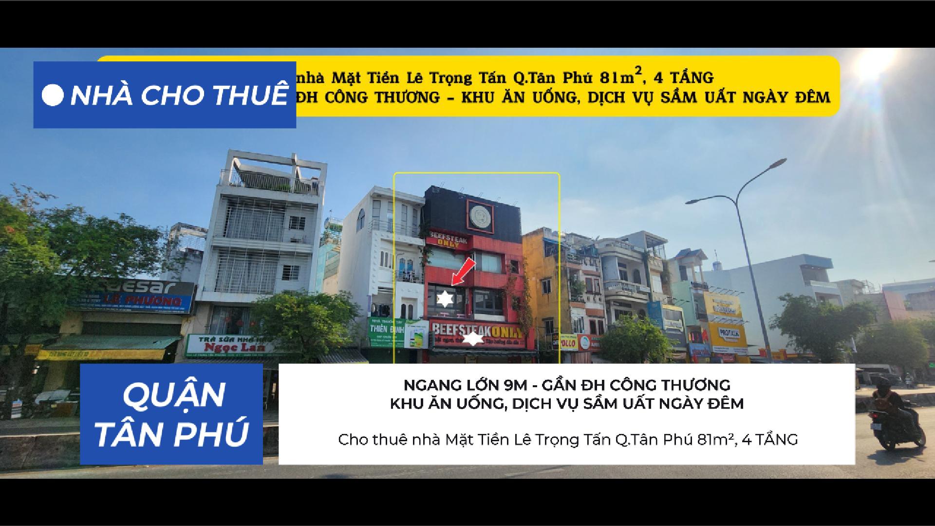 Cho thuê nhà Mặt Tiền Lê Trọng Tấn Q.Tân Phú 81m²,4 TẦNG, 59Triệu - CẠNH ĐH CÔNG THƯƠNG 