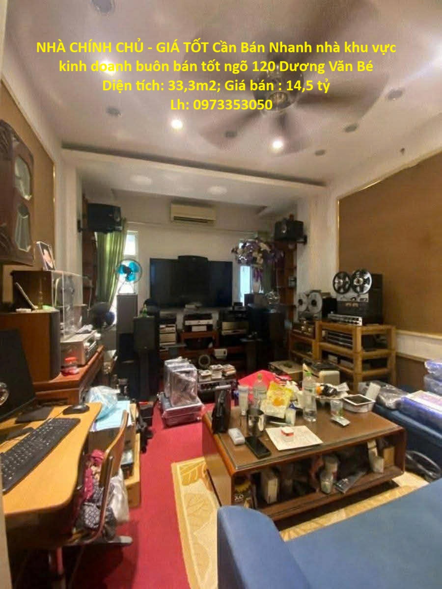  NHÀ CHÍNH CHỦ - GIÁ TỐT Cần Bán Nhanh nhà khu vực kinh doanh buôn bán tốt ngõ 120 Dương Văn Bé 