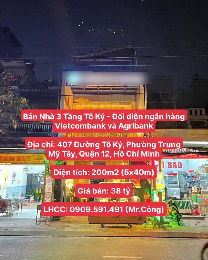  Chính Chủ Bán Nhà 3 Tầng Tô Ký - Đối diện ngân hàng Vietcombank và Agribank, Diện tích 200m2, giá chỉ 38 tỷ 