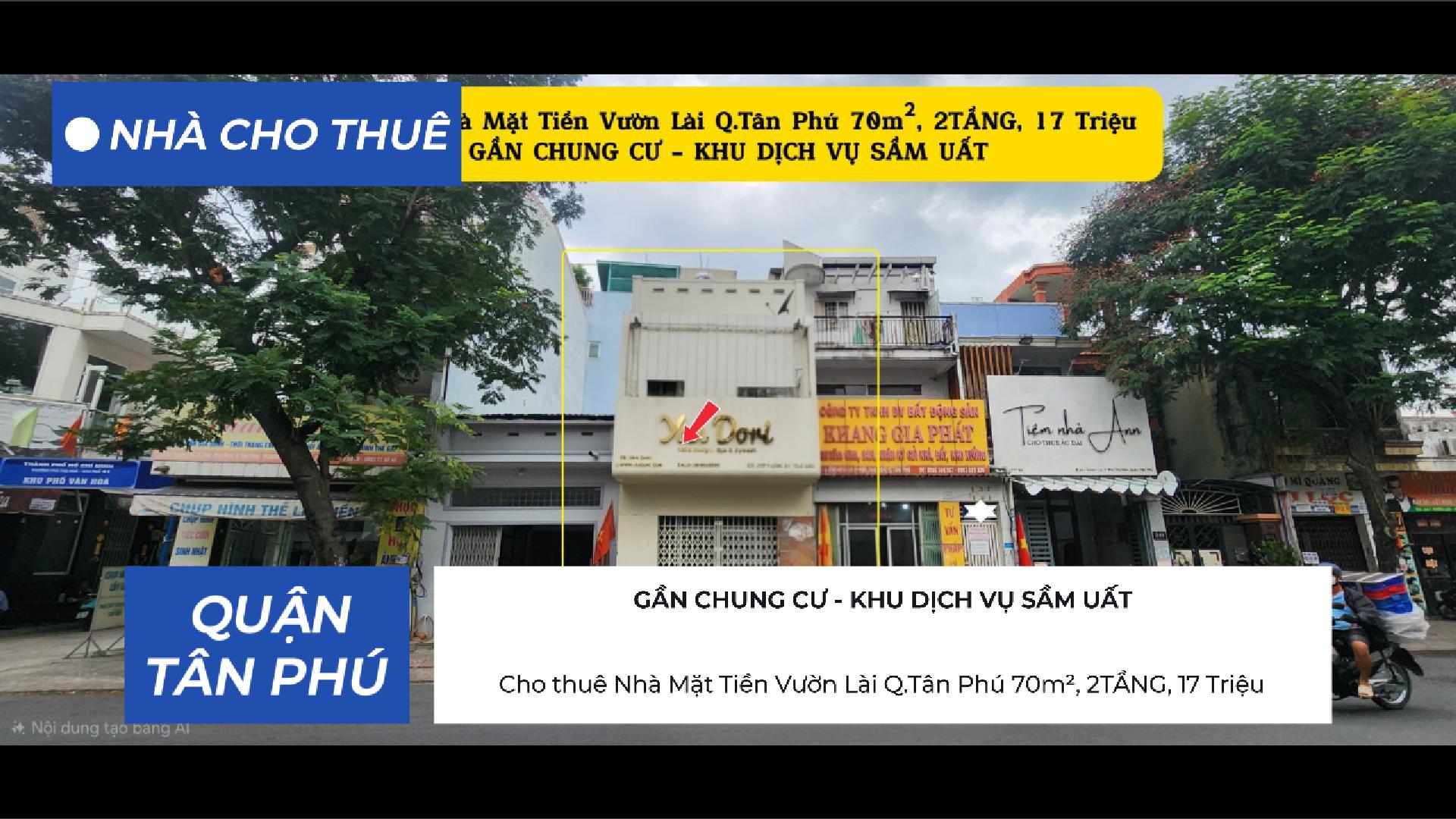  Cho thuê Nhà Mặt Tiền Vườn Lài Q.Tân Phú 70m², 2TẦNG, 17Triệu 