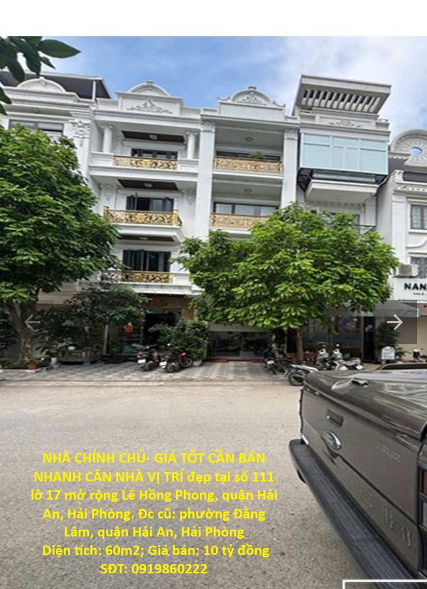  NHÀ CHÍNH CHỦ- GIÁ TỐT CẦN BÁN NHANH CĂN NHÀ VỊ TRÍ đẹp tại quận Hải An, Hải Phòng 