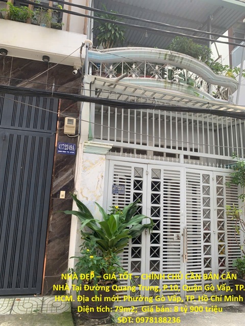  NHÀ ĐẸP – GIÁ TỐT – CHÍNH CHỦ CẦN BÁN CĂN NHÀ Tại Đường Quang Trung, P.10, Quận Gò Vấp, TP. HCM 