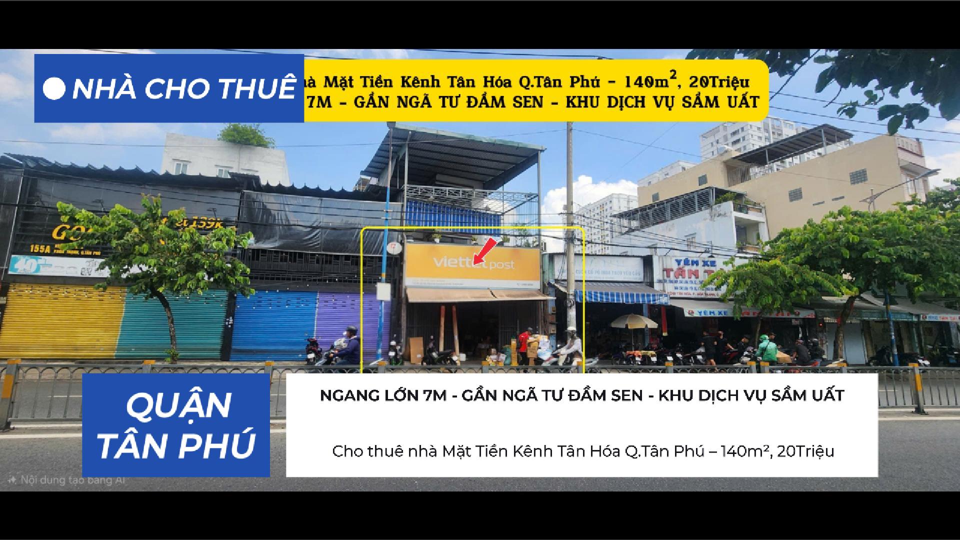  Cho thuê nhà Mặt Tiền Kênh Tân Hóa Q.Tân Phú–140m², 20Triệu 
