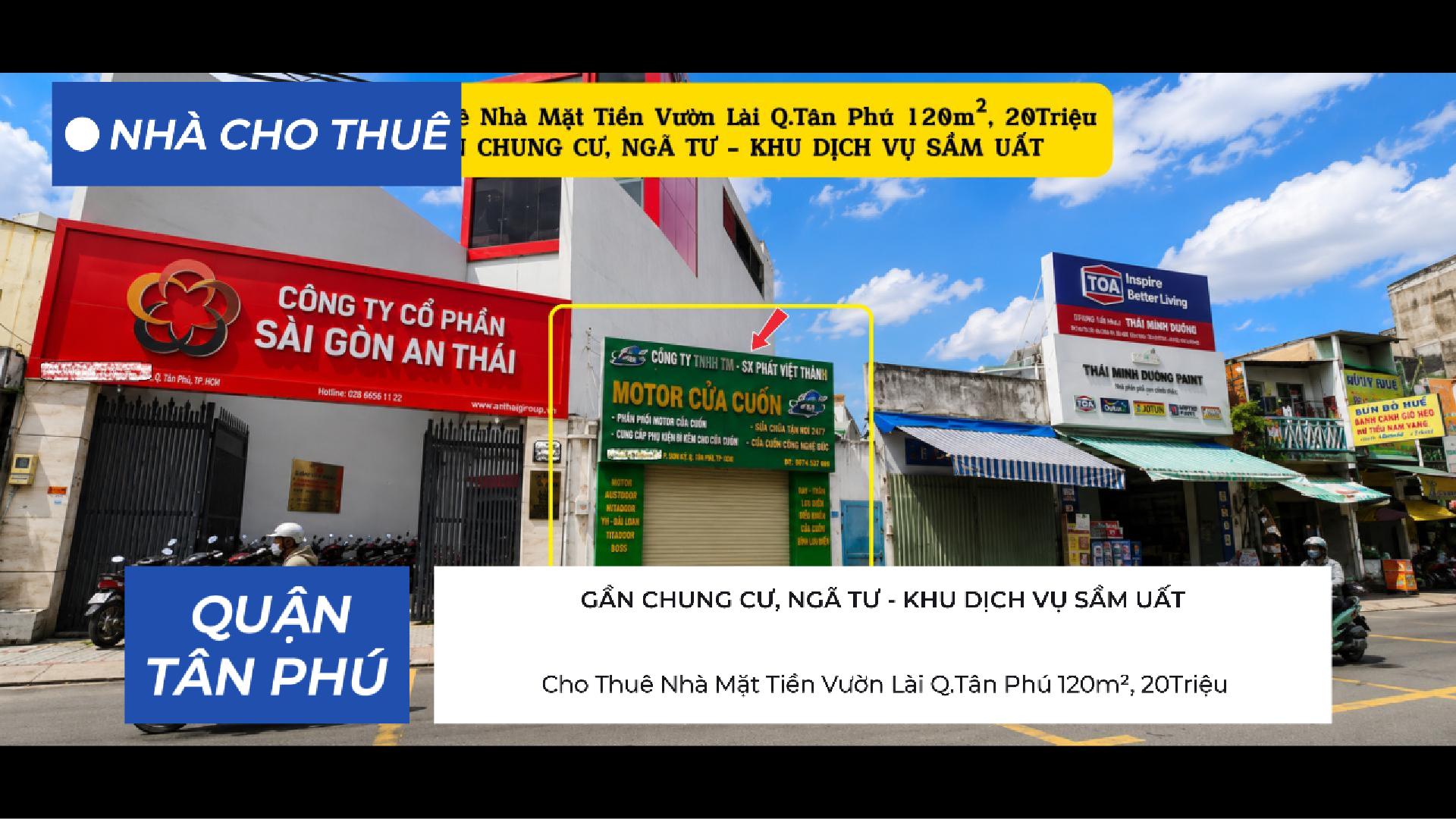  Cho Thuê Nhà Mặt Tiền Vườn Lài Q.Tân Phú 120m², 20Triệu - GẦN CHUNG CƯ - KHU DỊCH VỤ 